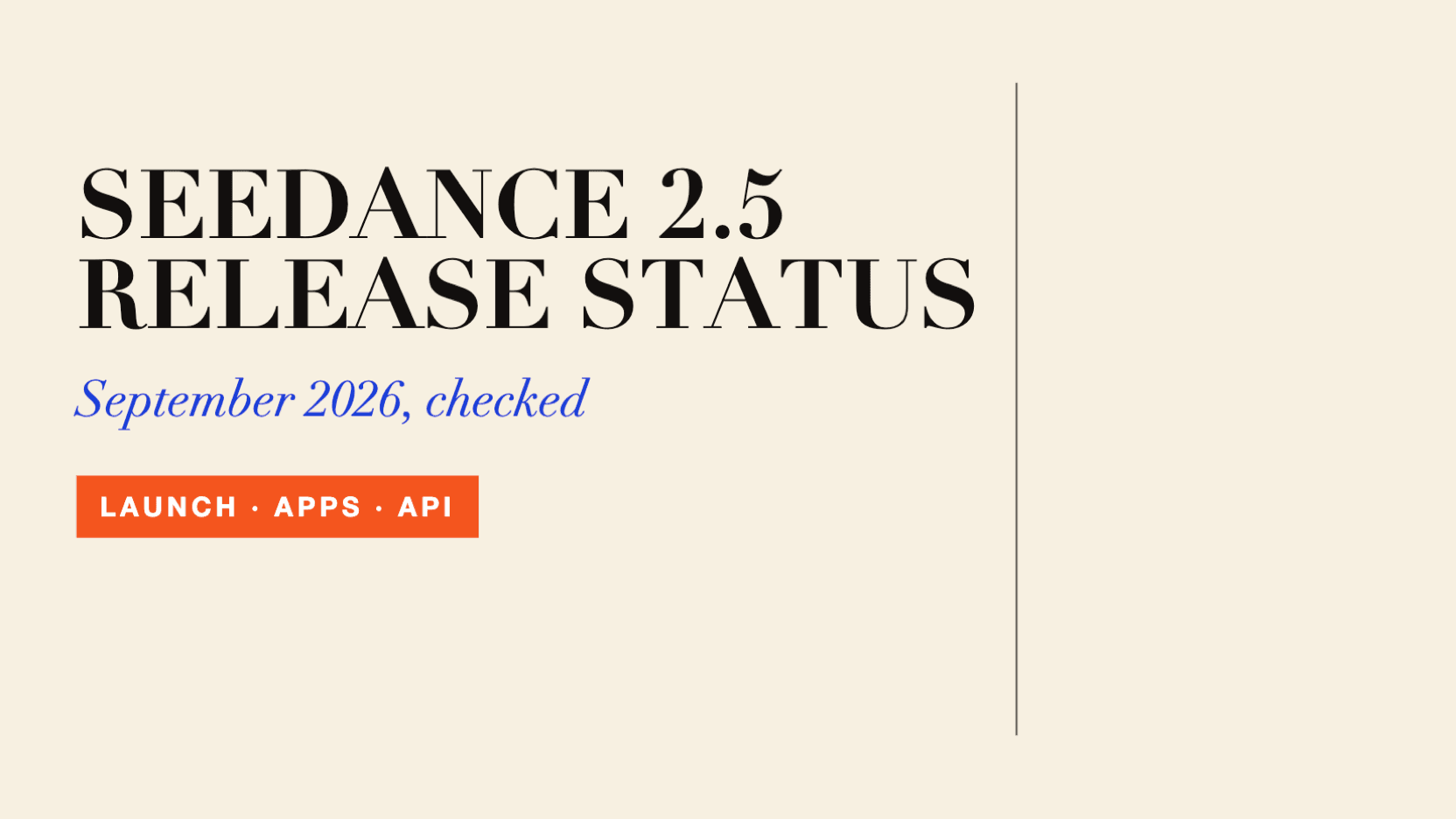 Seedance 2.5 Release Date and Status: September 2026