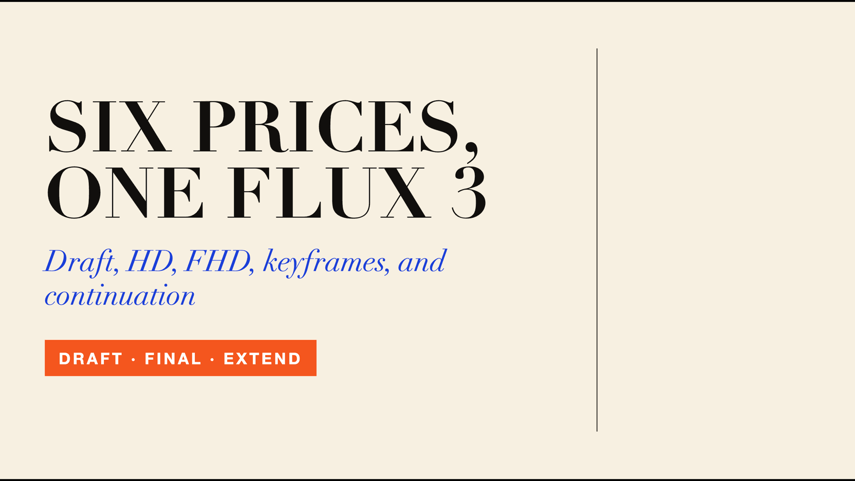 FLUX 3 Video API Pricing: Draft, HD, FHD, and Continuation FLUX 3 Video API Pricing: Draft, HD, FHD, and Continuation