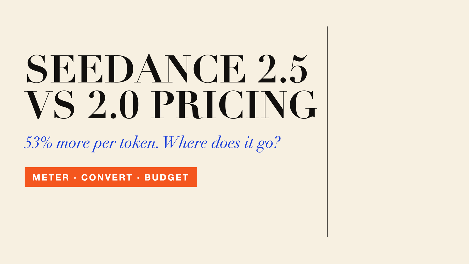Seedance 2.5 Pricing: 53% More Per Token Than Seedance 2.0 Seedance 2.5 Pricing: 53% More Per Token Than Seedance 2.0