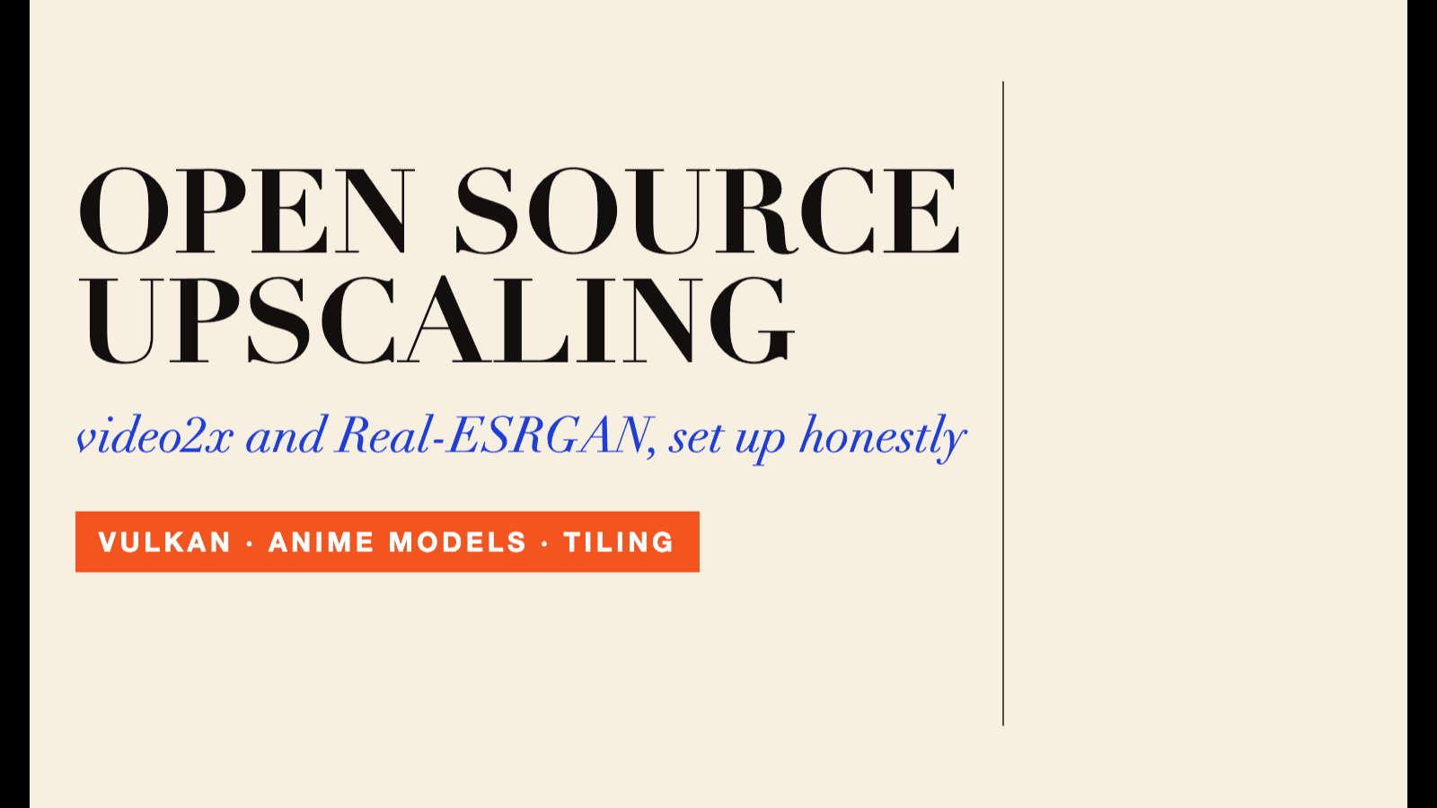 Open Source Video Upscalers: video2x and Real-ESRGAN Setup Open Source Video Upscalers: video2x and Real-ESRGAN Setup